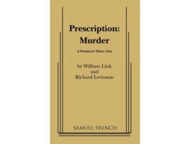 Livro Prescription de William Link e Richard Levinson (Inglês)