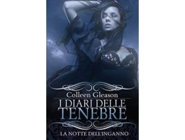 Livro La notte dellinganno I diari delle tenebre 4 Italian Edition de Colleen Gleason (Italiano)