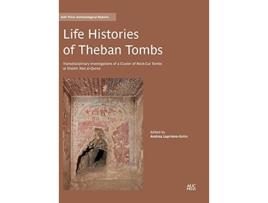 Livro Life Histories of Theban Tombs de Andrea Loprieno-Gnirs (Inglês - Capa Dura)