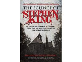 Livro Science of Stephen King de Meg Hafdahl e Kelly Florence (Inglês)