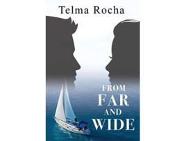 Livro From Far And Wide de Telma Rocha (Inglês)