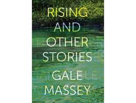Livro Rising and Other Stories de Gale Massey (Inglês)