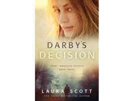 Livro Darbys Decision A Christian Romantic Suspense Smoky Mountain Secrets de Laura Scott (Inglês)