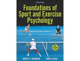 Livro Foundations of Sport and Exercise Psychology de Robert S Weinberg e Daniel Gould (Inglês)