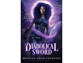 Livro Diabolical Sword An Urban Fantasy Mystery The Charm Collector de Melissa Erin Jackson (Inglês)