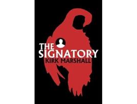 Livro The Signatory de Kirk Marshall (Inglês)