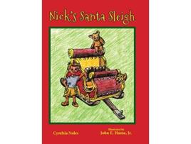 Livro Nicks Santa Sleigh de Cynthia Noles (Inglês - Capa Dura)