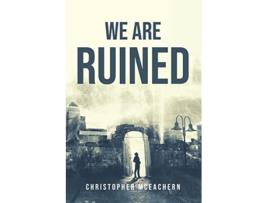 Livro We Are Ruined de Christopher McEachern (Inglês)