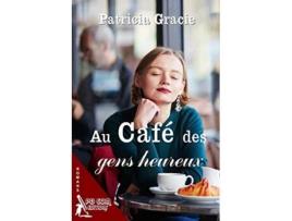 Livro Au cafe des gens heureux French Edition de Patricia Gracie (Francês)