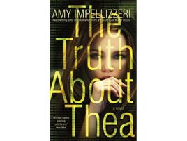 Livro The Truth About Thea de Amy Impellizzeri (Inglês - Capa Dura)