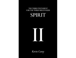 Livro Spirit The Third Testament for the Third Millennium de Kevin Carey (Inglês)