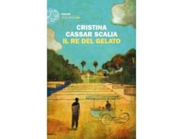 Livro Il re del gelato de Cristina Cassar Scalia (Italiano)