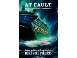 Livro At Fault The Fault Lines Series Book 1 The Broken Fault Lines de Jeri Shepherd (Inglês)