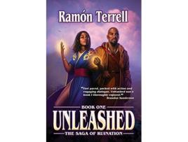 Livro Unleashed Book One of the Saga of Ruination de Ramón Terrell (Inglês)