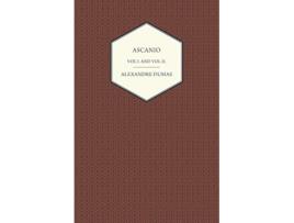 Livro Ascanio Vol I and Vol II de Alexandre Dumas (Inglês)