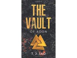 Livro The Vault of Adon de T J Tao (Inglês)