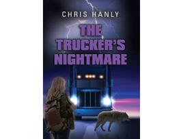 Livro Truckers Nightmare de Chris Hanly (Inglês - Capa Dura)