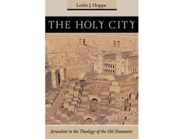 Livro The Holy City Jerusalem in the Theology of the Old Testament de Leslie J Hoppe OFM (Inglês)