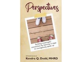 Livro Perspectives de Kendra Q Dodd (Inglês)