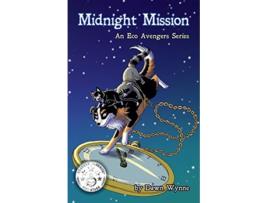 Livro Midnight Mission An Eco Avengers Series de Dawn Wynne (Inglês)