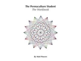 Livro The Permaculture Student 1 Workbook de Matt Powers (Inglês)