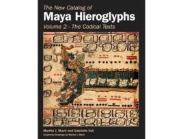 Livro The New Catalog of Maya Hieroglyphs, Volume Two de Martha J Macri e Gabrielle Vail (Inglês)