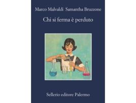 Livro Chi si ferma e perduto de Marco Malvaldi e Samantha Bruzzone (Italiano)