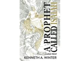 Livro A Prophet Called Isaiah Large Print Edition de Kenneth Winter (Inglês)