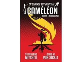 Livro Le CaméléonRenaissance French Edition de Steven Long Mitchell e Craig W Van Sickle (Francês)