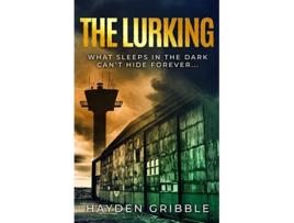 Livro The Lurking de Hayden Gribble (Inglês)