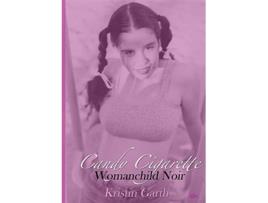 Livro Candy Cigarette Womanchild Noir de Kristin Garth (Inglês)