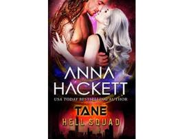 Livro Tane Hell Squad de Anna Hackett (Inglês)