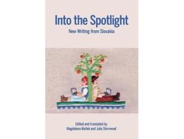 Livro into the spotlight de edited by julia sherwood edited by magdalena mullek (inglês)