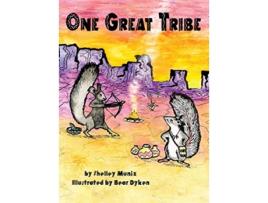 Livro One Great Tribe First Edition de Shelley Muniz (Inglês)