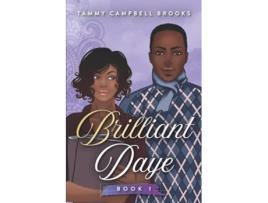 Livro Brilliant Daye Book 1 de Mrs Tammy Campbell Brooks (Inglês)