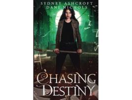 Livro Chasing Destiny de Sydney Ashcroft Dani Nichols (Inglês)