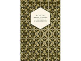 Livro All Is Grist A Book of Essays de G K Chesterton (Inglês)