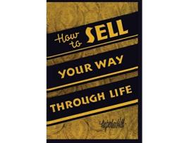 Livro How To Sell Your Way Through Life de Napoleon Hill (Inglês)