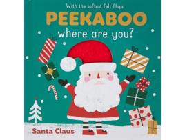 Livro Peekaboo Where Are You? Santa Claus de Unknown e Unknown (Inglês - Capa Dura)