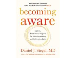 Livro Becoming Aware de Dr Daniel Siegel Md (Inglês)