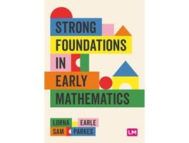 Livro Strong Foundations in Early Mathematics de Lorna Earle e Sam Parkes (Inglês)