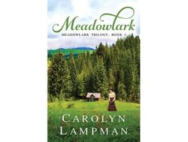 Livro Meadowlark Meadowlark Trilogy Book 1 de Carolyn Lampman (Inglês)