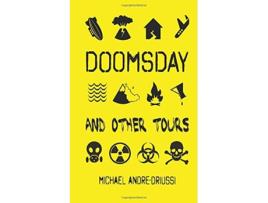 Livro Doomsday and Other Tours Nine Stories de Michael AndreDriussi (Inglês)