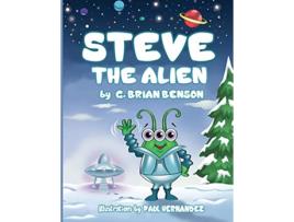 Livro Steve The Alien de G Brian Benson (Inglês)