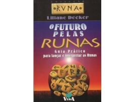 Livro O Futuro Pelas Runas de Liliane Decker