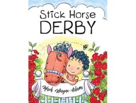 Livro Stick Horse Derby de Mark Wayne Adams (Inglês)