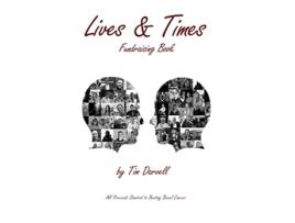 Livro Lives Times Portrait Photographic Fundraising Book For Beating Bowel Cancer de Tim Darvell (Inglês)