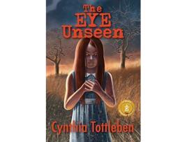 Livro The Eye Unseen de Cynthia Tottleben (Inglês)