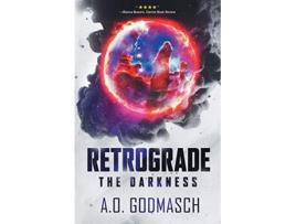 Livro Retrograde The Darkness de A O Godmasch (Inglês)