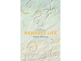 Livro Namaste Life de Ishara Maharaj (Inglês)